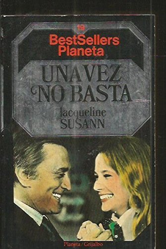 UNA VEZ NO BASTA