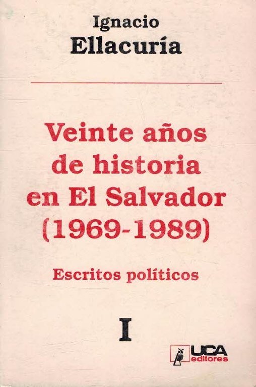 VEINTE AÑOS DE HISTORIA EN EL SALVADOR (1969 - 1989) …