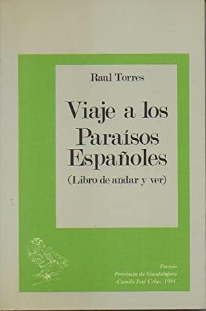 VIAJE A LOS PARAISOS ESPAÑOLES (LIBRO DE ANDAR Y VER)