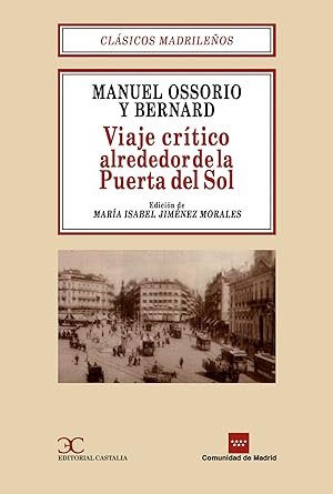VIAJE CRITICO ALREDEDOR DE LA PUERTA DEL SOL