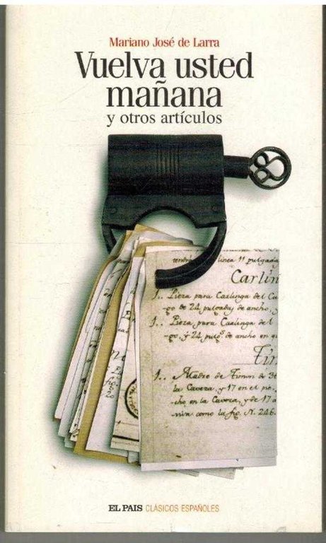 VUELVA USTED MAÑANA Y OTROS ARTICULOS
