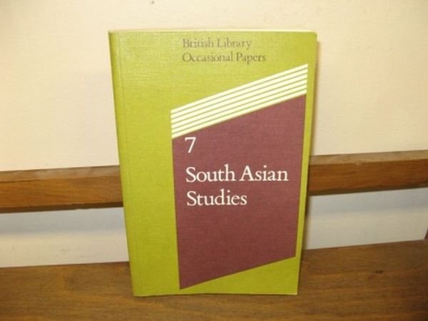 South Asian Studies: Papers Presented at a Colloquium 24-26 April …