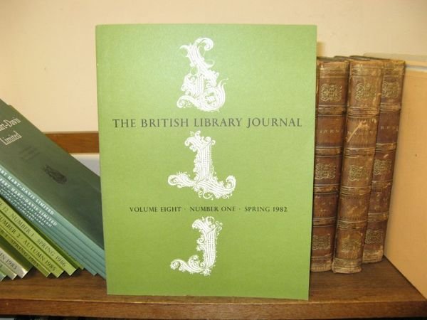 The British Library Journal, Volume 8, Number 1, Spring 1982