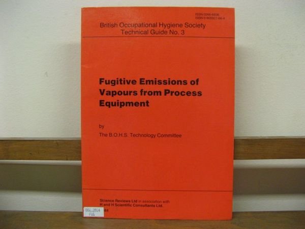 Fugitive Emission of Vapours from Process Equipment (British Occupational Hygiene …