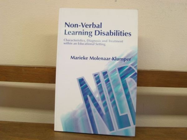 Non - Verbal Learning Disabilities: Characteristics, Diagnosis and Treatment within …