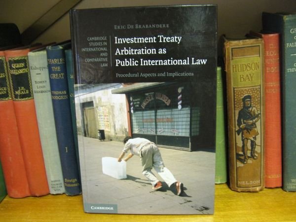 Investment Treaty Arbitration as Public International Law: Procedural Aspects and …