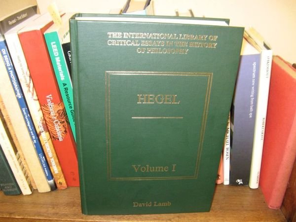 Hegel: Volume I (The International Library of Critical Essays in …