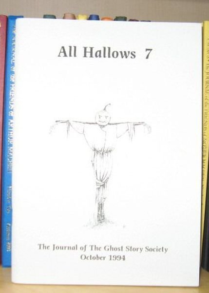 All Hallows 7: The Journal of the Ghost Story Society, …