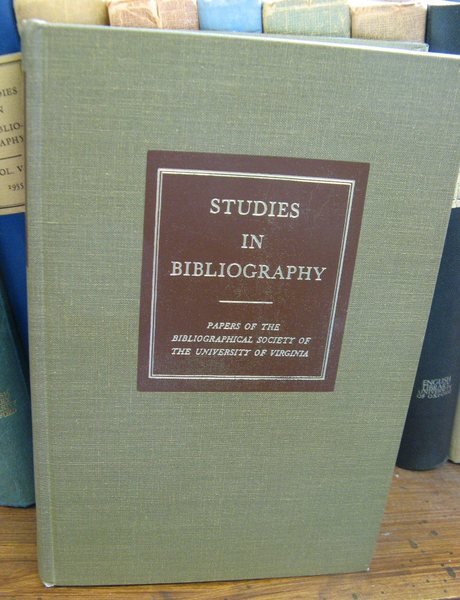 Studies in Bibliography: Papers of the Bibliographical Society of the …