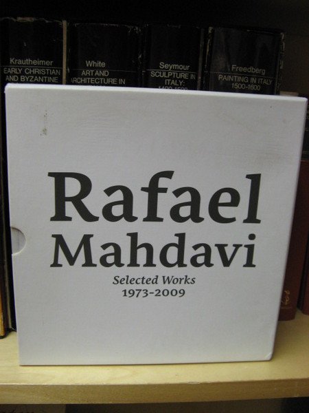 Rafael Mahdavi: Selected Works 1973 - 2009