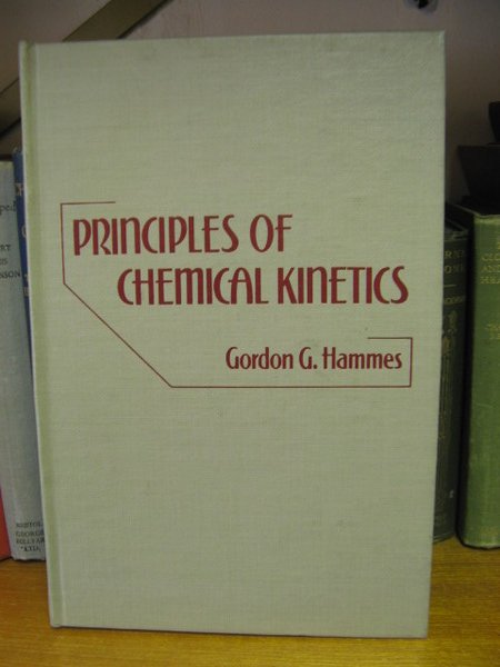 Principles of Chemical Kinetics