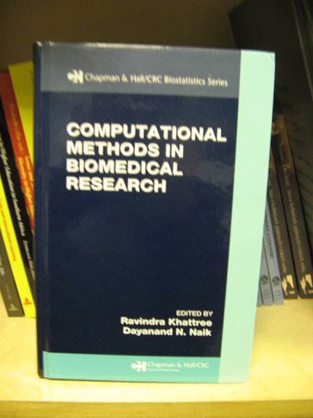 Computational Methods in Biomedical Research (Chapman & Hall / CRC …