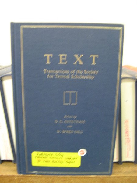 Text: Transactions of the Society for Textual Scholarship; Volume 3