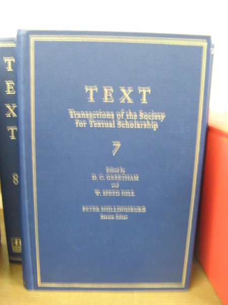 Text: Transactions of the Society for Textual Scholarship; Volume 7