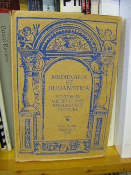 Medievalia et Humanistica: Studies in Medieval & Renaissance Culture: New …