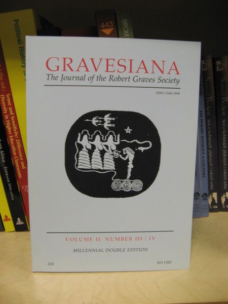 Gravesiana: The Journal of the Robert Graves Society: Volume II, …