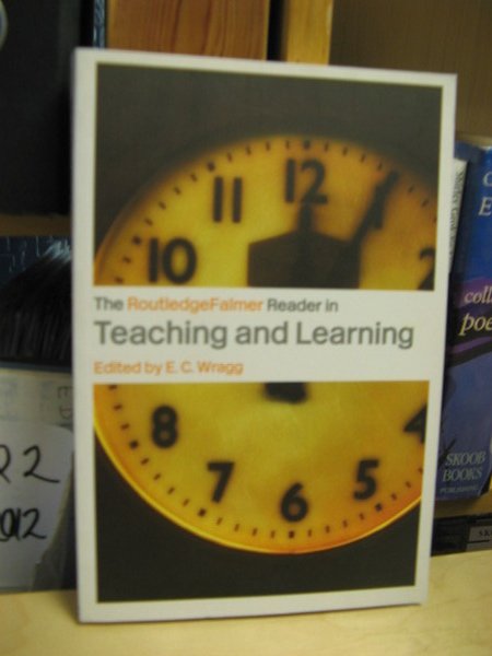 The RoutledgeFalmer Reader in Teaching and Learning