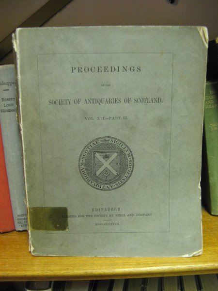 Proceedings of the Society of Antiquaries of Scotland, Volume XII, …