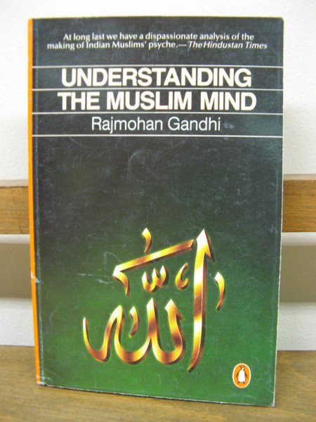 Understanding the Muslim Mind