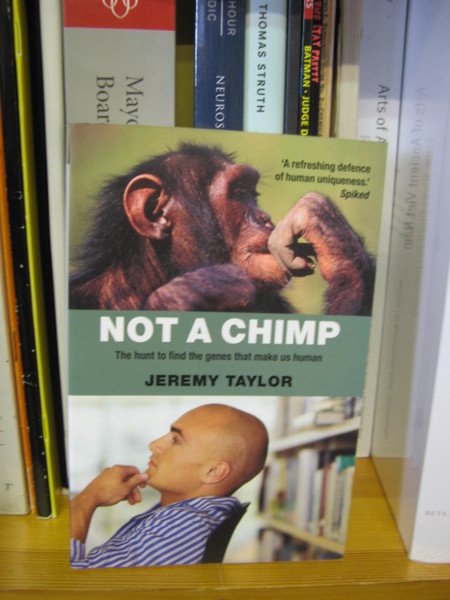 Not a Chimp: The Hunt to Find the Genes That …