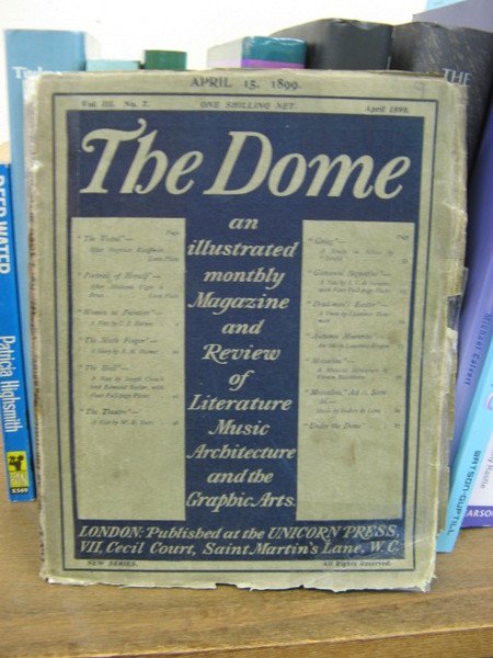 The Dome: An Illustrated Monthly Magazine and Review of Literature, …