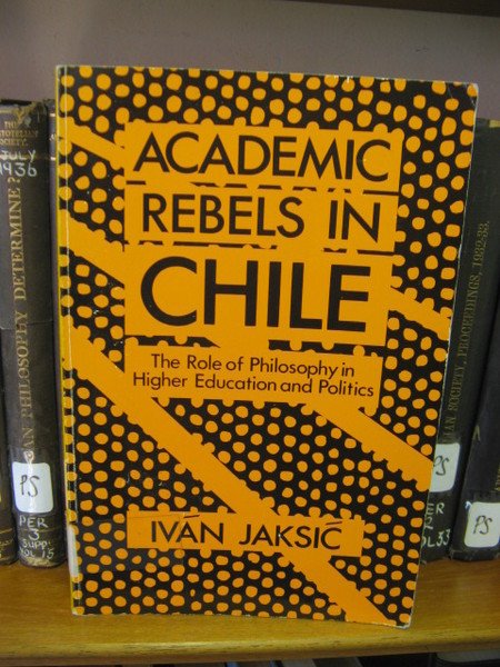 Academic Rebels in Chile: The Role of Philosophy in Higher …