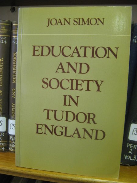 Education and Society in Tudor England