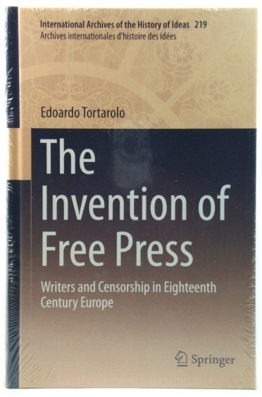 The Invention of Free Press: Writers and Censorship in Eighteenth …
