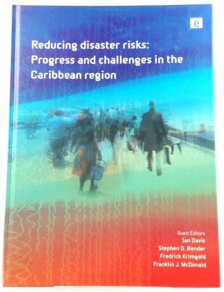 Reducing Disaster Risks: Progress and Challenges in the Caribbean Region …