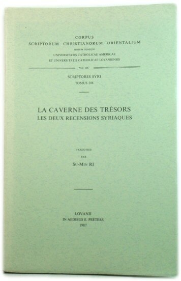 La Caverne Des TrEsors: Les Deux Recensions Syriaques (Corpus Scriptorum …
