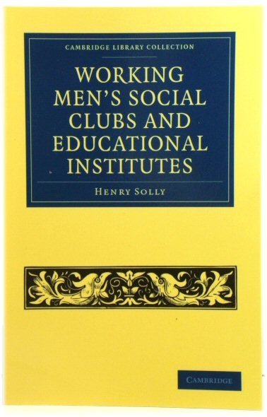 Working Men's Social Clubs and Educational Institutes