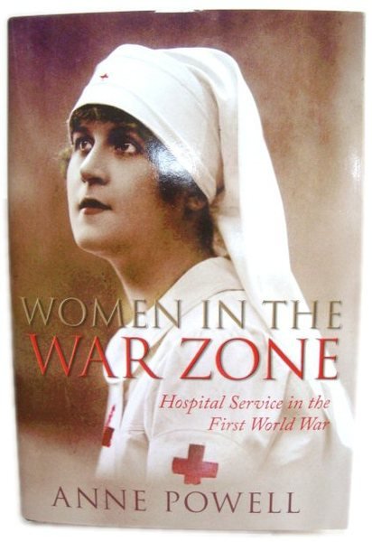 Women in the War Zone: Hospital Service in the First …