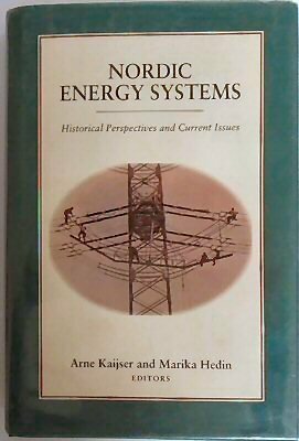 Nordic Energy Systems: Historical Perspectives and Current Issues