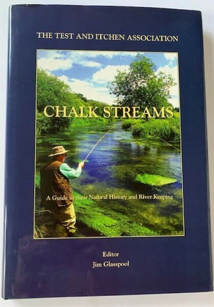 Chalk Streams: A Guide to Their Natural History and River …