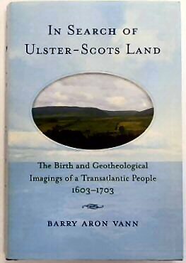 In Search of Ulster-Scots Land: The Birth and Geotheological Imagings …