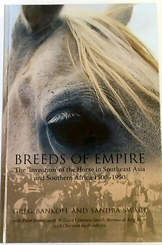 Breeds of Empire: The 'Invention' of the Horse in Southeast …