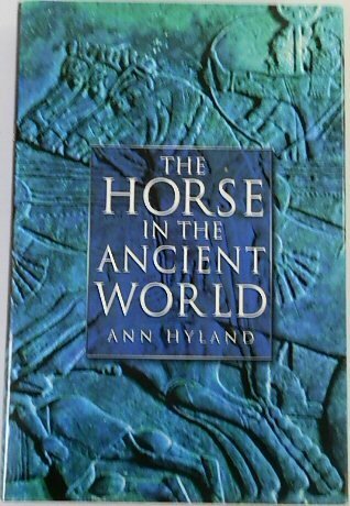 The Horse in the Ancient World