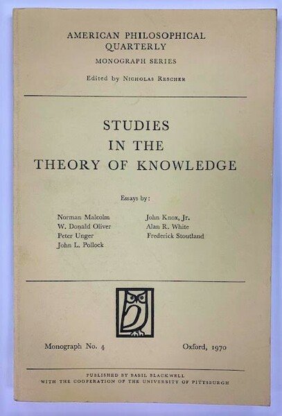 Studies in the Theory of Knowledge: American Philosophical Quarterly: Monograph …