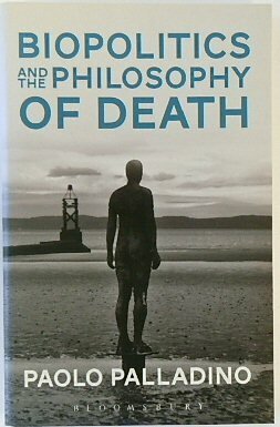 Biopolitics and the Philosophy of Death