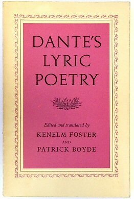 Dante's Lyric Poetry. The Poems: Text and Translation