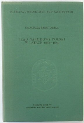 RZAD NARODOWY POLSKI W LATACH 1863-1864