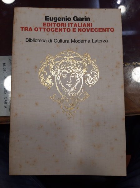 Editori Italiani tra Ottocento e Novecento.