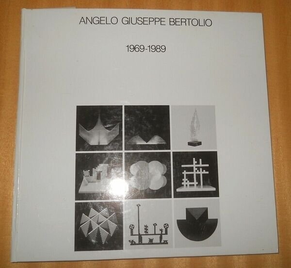 ANGELO GIUSEPPE BERTOLIO 1969-1989