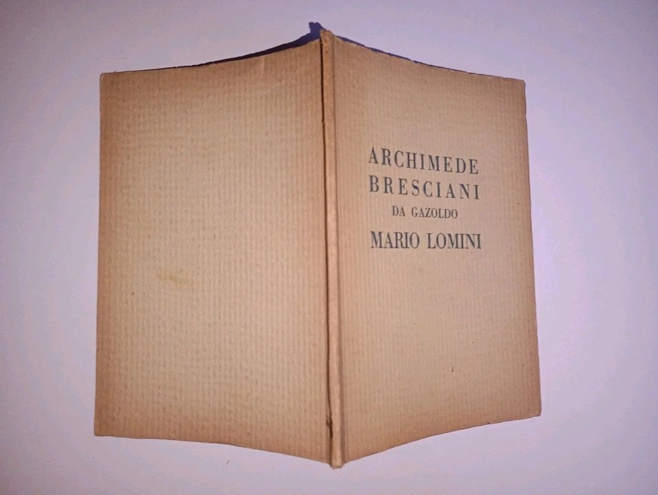 ARCHIMEDE BRESCIANI da GAZOLDO e MARIO LOMINI - mostra pittori …