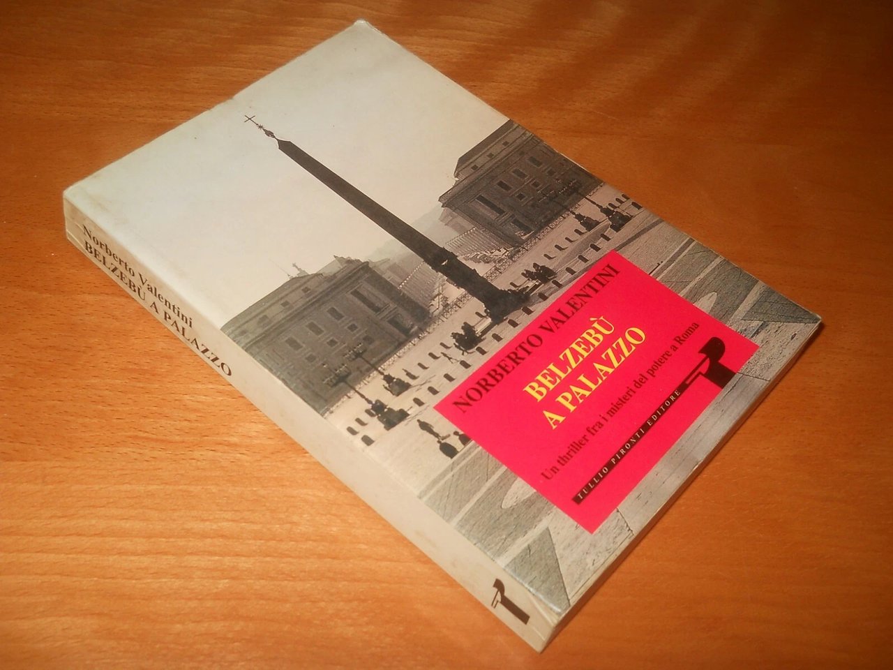 Belzebù a palazzo. Thriller misteri potere a Roma