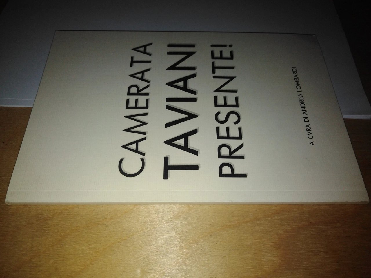 Camerata Taviani presente!