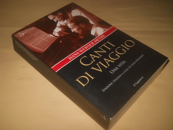 Canti di viaggio. una vita