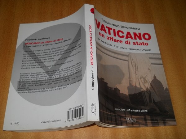 Vaticano. un affare di stato: le infiltrazioni, l'attentato, Emanuela Orlandi