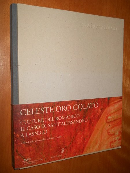 CELESTE ORO COLATO, Culture del Romanico. il caso di Sant'Alessandro …