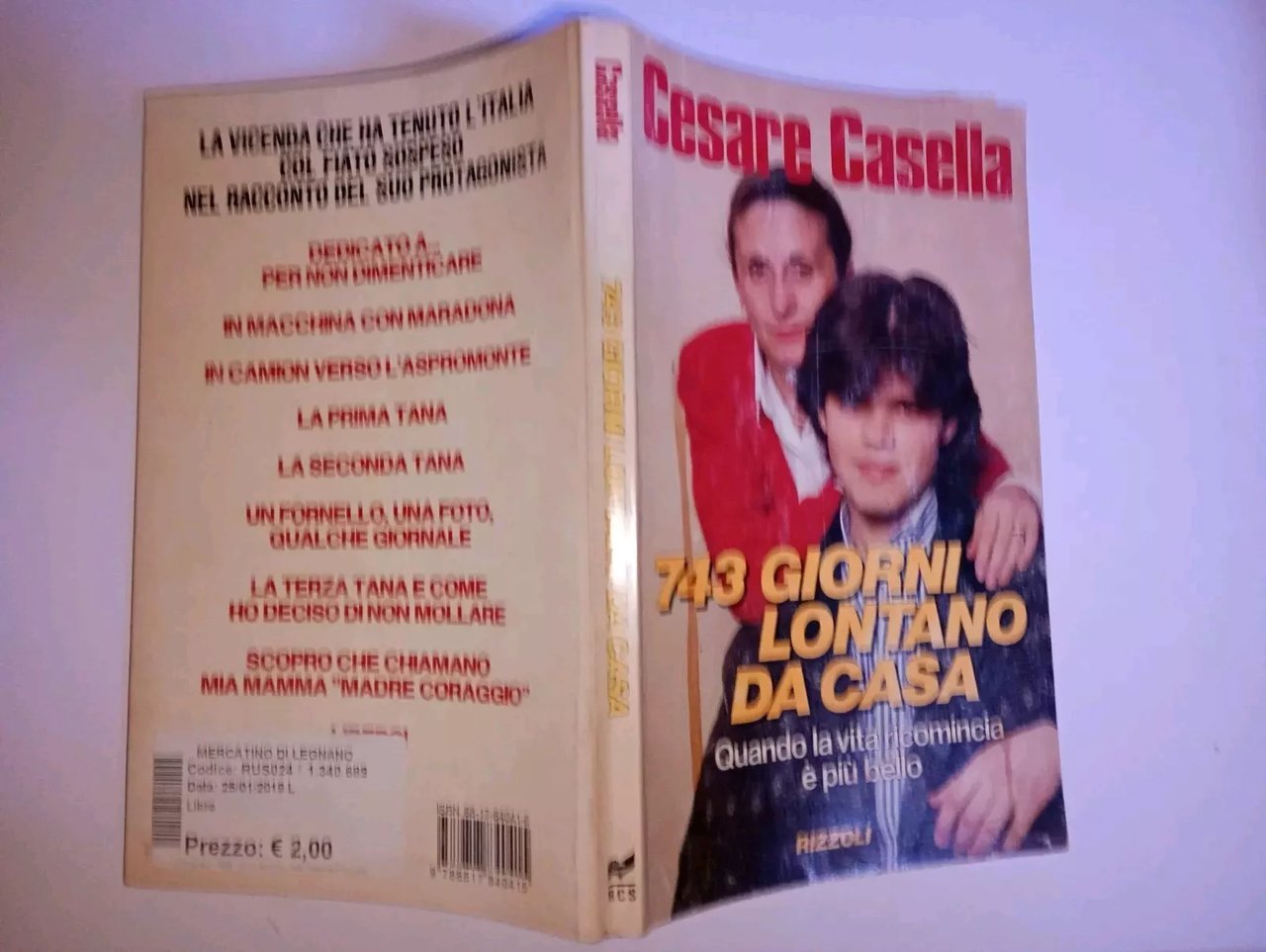 CESARE CASELLA, 743 giorni lontano da casa